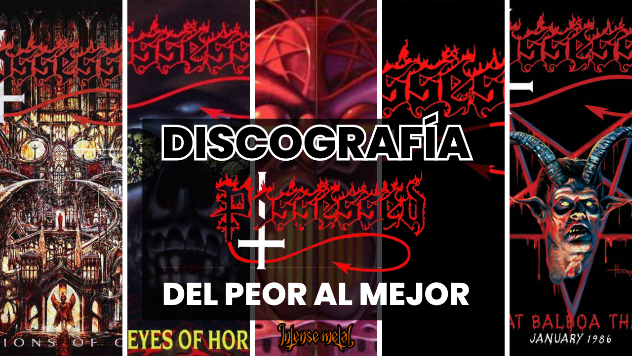 Discografía POSSESSED: del peor al mejor — Intense Metal